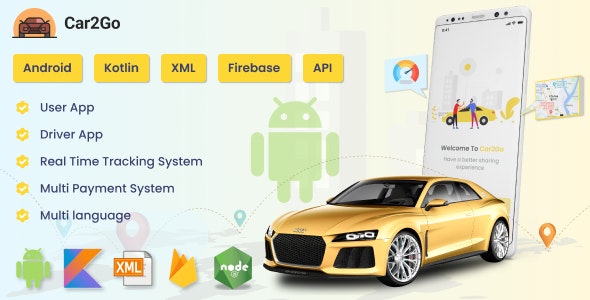 Car2Go – One Stop Ride Share Platform | User Native Android App | Driver Native Android App (Kotlin)