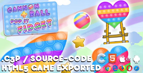 Cannon Ball + Pop It Fidget HTML5 Game – With Construct 3 All Source-code