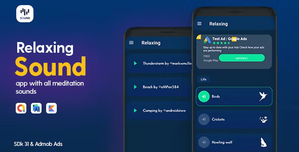 Relaxing Sound – Android App with – Admob Ads