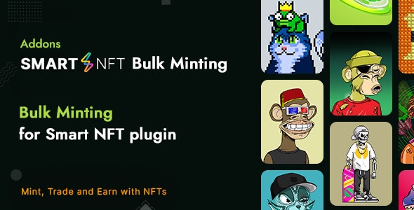 Smart NFT  – Bulk minting (Addons)