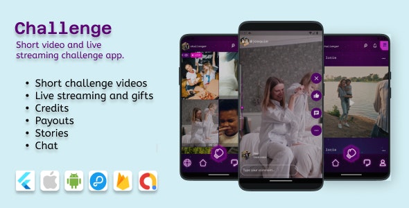 Challenge – Video and Live Streaming Challenge App,Chat,Gifts,Stories,Credits,Payouts| Android | IOS