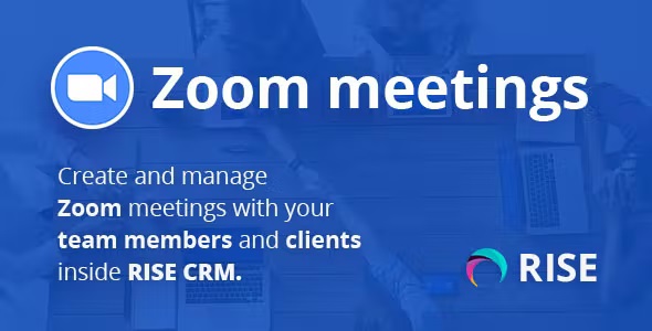 Zoom Integration for RISE CRM 1.2