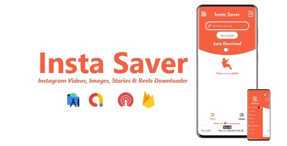 Insta Saver – Instagram Videos, Images, Stories  Reels Downloader | ADMOB, FIREBASE, ONESIGNAL