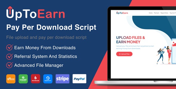 UpToEarn – File Upload And Pay Per Download Script (SAAS Ready) [Extended Version] + 2 Plugins Wasabi Cloud, Storj Cloud