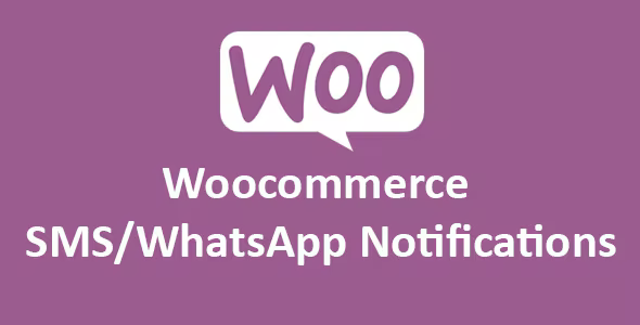 Woocommerce SMS/WhatsApp Notifications