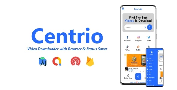 Centrio – Video Downloader with Browser  Status Saver | ADMOB, FIREBASE, ONESIGNAL