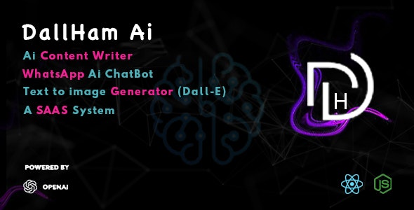 DallHam Ai – Ai WhatsApp Chatbot, AI Content Creator, Image Generator SAAS System