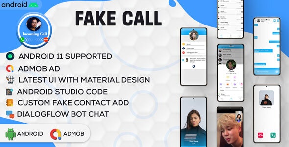 Fake Call | Fake Video Call | Dialogflow Message | Auto Message Bot System| Android App |Admob