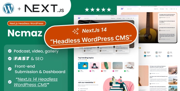 Ncmaz – NextJs Headless WordPress Blog, Magazine