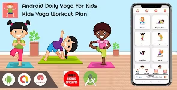 Daily Yoga for Kids- Easy Workout Plan with Admob & Facebook Ads