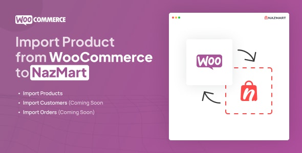 WooCommerce Import Plugin – Nazmart Multi-Tenancy eCommerce Platform (SAAS)