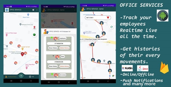 Office Services – Based on Employees Realtime Live Tracking + History Saving [Employee & Admin App]
