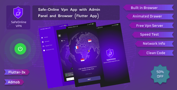 Safe-Online Vpn App with Admin Panel and Browser (Flutter App)