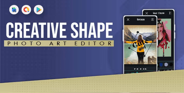 Creative Shape Art Editor – Creative Photo Art – Photo Effects – Picture Shape – Shape Pictures Art