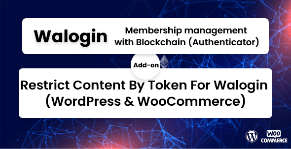 Restrict Content By Token For Walogin (WordPress  WooCommerce) 1.0.1