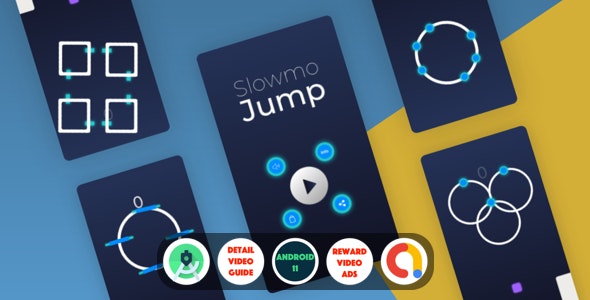 Slowmo Jump : (Android Studio+Admob+Reward Video+Remove Ads purchase+Leaderboards+Onesignal)