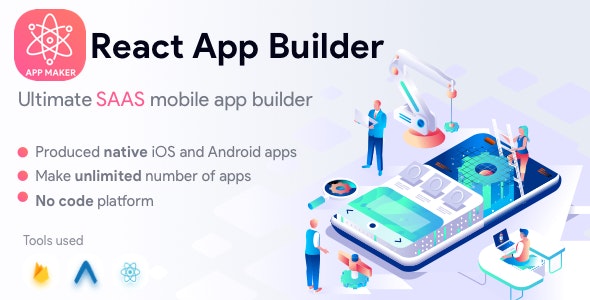 React App Builder – SaaS – Unlimited number of apps