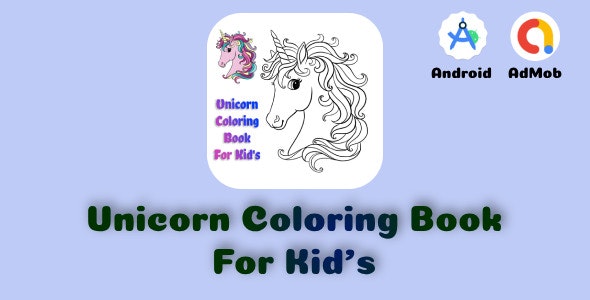 Unicorn Coloring Book For Kid#39;s with Admob + GDPR (Android 13 Supported)