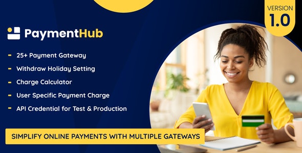 PaymentHUB – Simplify Online Payment With Multiple Gateways 2.0