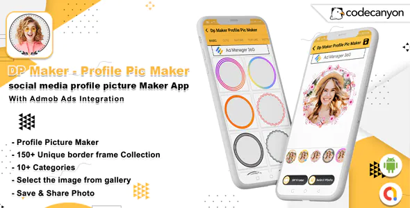 Android DP Maker – Profile Pic Maker For Instagram, Facebook, Whatsapp, Twitter (Android 12)