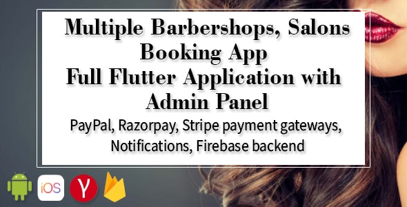 Multiple Barbershops, Salons Booking App – Full Flutter Application with Admin Panel (Android+iOS)