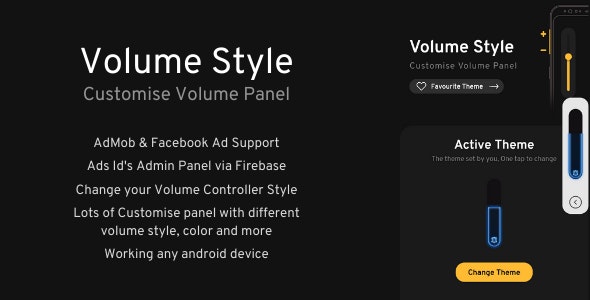 Volume Style Change Customize | AdMob, Facebook ads