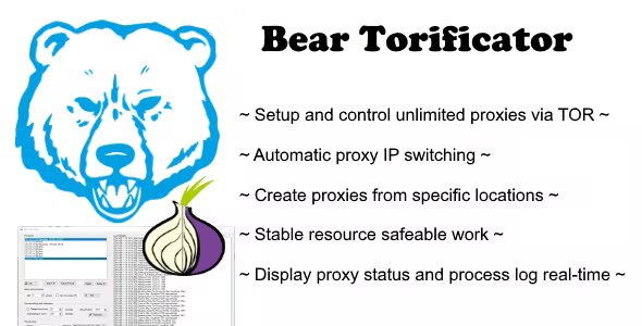 Bear Torificator – unlimited proxies via TOR