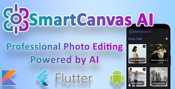 SmartCanvas AI – Photo Editor powered by AI and Built with Flutter