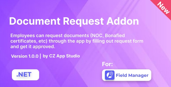 Document Request For Field Manager | .NET