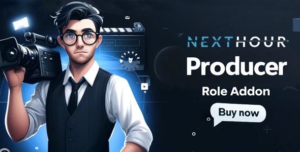 Next Hour – Producers Role Addon