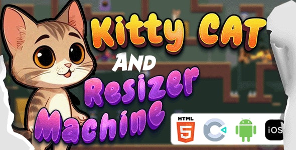 KittyCat and Resizer Machine – (HTML5|Construct 3) PuZzLe GaMe