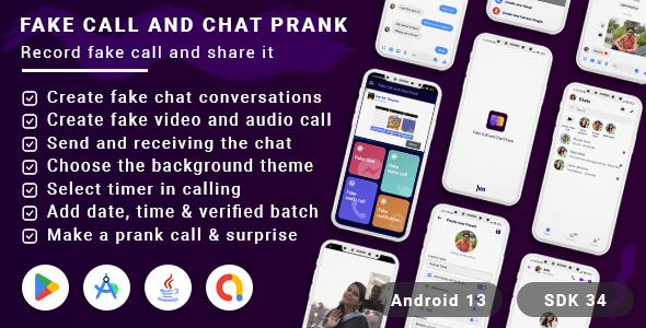 Fake Call – Fake Chat – Fake Video Call – Fake notification – Prank Call(android13 + SDK 34)