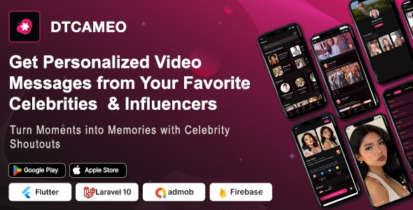 DTCameo: Personalized Video Messages from Celebrities & Influencers | Flutter App with Admin Panel