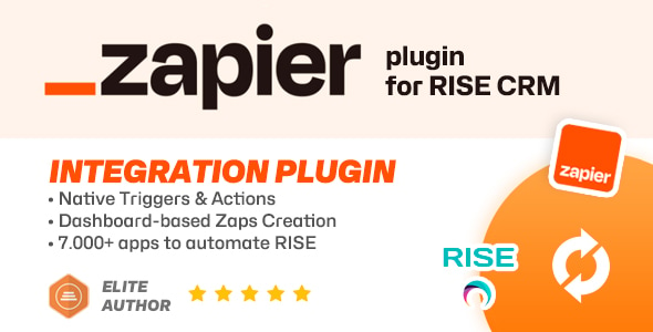 Zapier plugin for RISE CRM – Unlimited Automations with 7000+ services