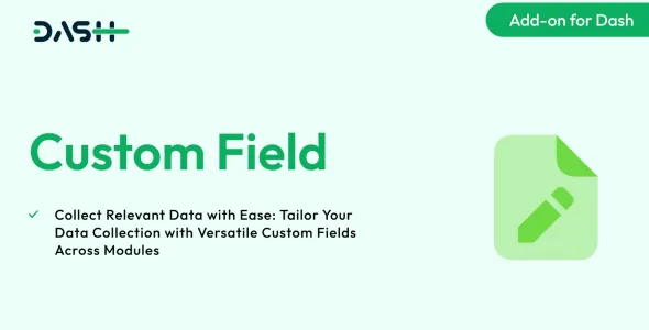 Custom Field – Dash SaaS Add-on 3.3