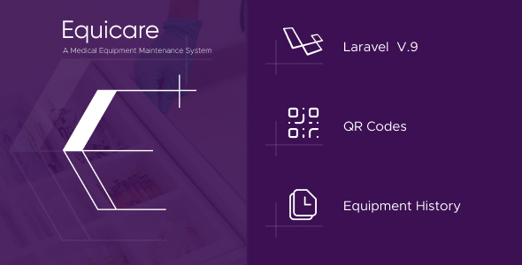 Equicare – A Medical Equipment Maintenance System