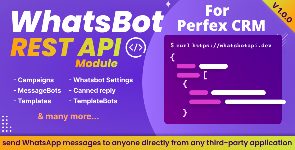 WhatsBot REST API Module for Perfex CRM – Connect your WhatsBot with third party applications